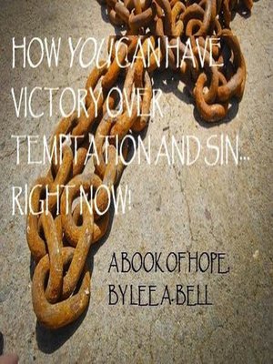 cover image of How You can Have Victory Over Temptation and Sin... Right Now! a Book of Hope